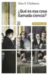 ¿QUÉ ES ESA COSA LLAMADA CIENCIA? ¿QUÉ ES ESA COSA LLAMADA CIENCIA?