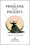 EL PROBLEMA DE LAS MUJERES EL PROBLEMA DE LAS MUJERES