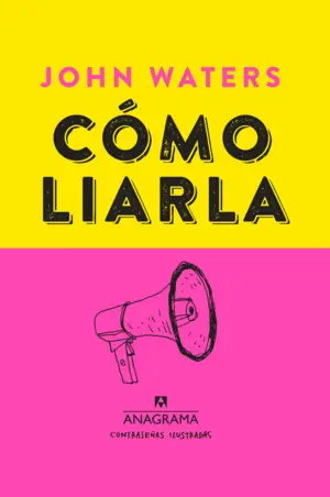 CÓMO LIARLA CÓMO LIARLA