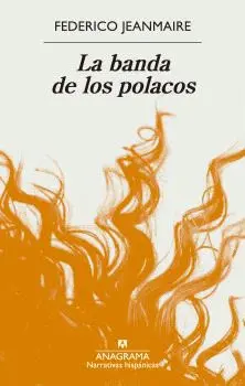 LA BANDA DE LOS POLACOS LA BANDA DE LOS POLACOS