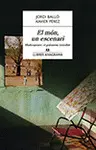 EL MÓN, UN ESCENARI. SHAKESPEARE, EL GUIONISTA INVISIBLE EL MÓN, UN ESCENARI. SHAKESPEARE, EL GUIONISTA INVISIBLE