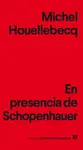 EN PRESENCIA DE SCHOPENHAUER EN PRESENCIA DE SCHOPENHAUER