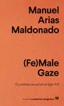 FE MALE GAZE FE MALE GAZE