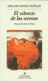 EL SILENCIO DE LAS SIRENAS EL SILENCIO DE LAS SIRENAS