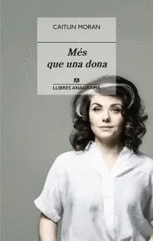MÉS QUE UNA DONA MÉS QUE UNA DONA