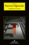 EXTRAÑOS EN UN TREN EXTRAÑOS EN UN TREN