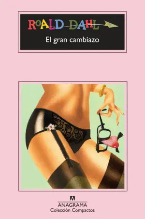 EL GRAN CAMBIAZO EL GRAN CAMBIAZO