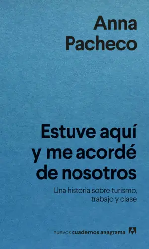 ESTUVE AQUÍ Y ME ACORDÉ DE NOSOTROS