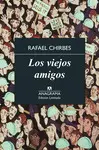 LOS VIEJOS AMIGOS LOS VIEJOS AMIGOS