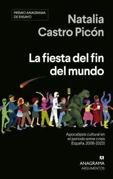 FIESTA DEL FIN DEL MUNDO, LA