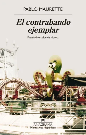 CONTRABANDO EJEMPLAR, EL. PREMIO HERRALDE DE NOVELA 2025