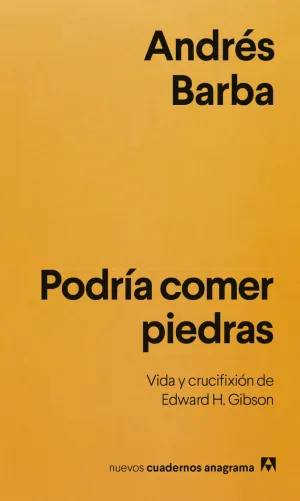 PODRÍA COMER PIEDRAS