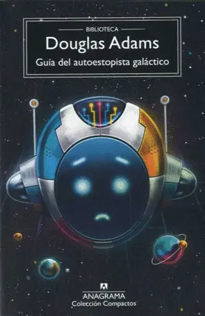 GUÍA DEL AUTOESTOPISTA GALÁCTICO GUÍA DEL AUTOESTOPISTA GALÁCTICO