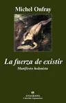 FUERZA DE EXISTIR, LA FUERZA DE EXISTIR, LA