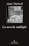 NOVELA MÚLTIPLE, LA