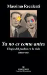 YA NO ES COMO ANTES YA NO ES COMO ANTES