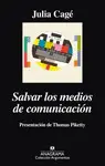 SALVAR LOS MEDIOS DE COMUNICACIÓN SALVAR LOS MEDIOS DE COMUNICACIÓN