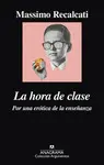 HORA DE CLASE, LA HORA DE CLASE, LA