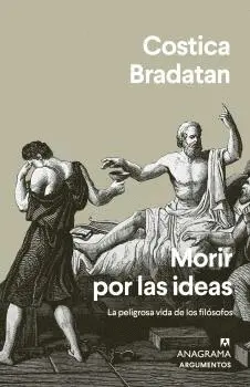 MORIR POR LAS IDEAS MORIR POR LAS IDEAS