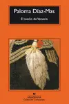 EL SUEÑO DE VENECIA EL SUEÑO DE VENECIA