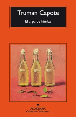 EL ARPA DE HIERBA EL ARPA DE HIERBA