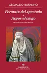 PERORATA DEL APESTADO & ARGOS EL CIEGO PERORATA DEL APESTADO & ARGOS EL CIEGO