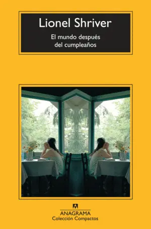 EL MUNDO DESPUÉS DEL CUMPLEAÑOS EL MUNDO DESPUÉS DEL CUMPLEAÑOS