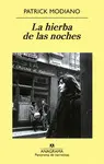 LA HIERBA DE LAS NOCHES LA HIERBA DE LAS NOCHES