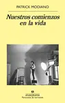 NUESTROS COMIENZOS EN LA VIDA NUESTROS COMIENZOS EN LA VIDA