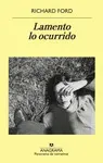 LAMENTO LO OCURRIDO LAMENTO LO OCURRIDO