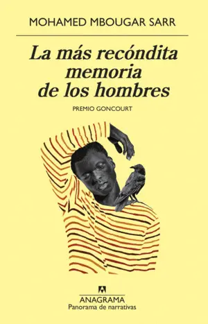 LA MÁS RECÓNDITA MEMORIA DE LOS HOMBRES LA MÁS RECÓNDITA MEMORIA DE LOS HOMBRES