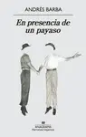 EN PRESENCIA DE UN PAYASO