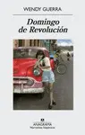 DOMINGO DE REVOLUCIÓN DOMINGO DE REVOLUCIÓN