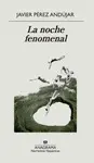 NOCHE FENOMENAL, LA NOCHE FENOMENAL, LA