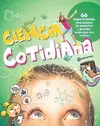 CIENCIA COTIDIANA CIENCIA COTIDIANA