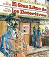 GRAN LIBRO DE LOS DETECTIVES   *