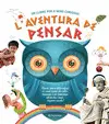 L AVENTURA DE PENSAR L AVENTURA DE PENSAR