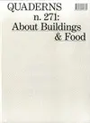 QUADERNS N. 271: ABOUT BUILDINGS AND FOOD -CATALÀ QUADERNS N. 271: ABOUT BUILDINGS AND FOOD -CATALÀ