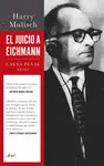EL JUICIO A EICHMANN EL JUICIO A EICHMANN