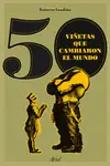 UNA HISTORIA DEL MUNDO EN VIÑETAS UNA HISTORIA DEL MUNDO EN VIÑETAS