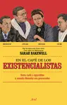 EN EL CAFE DE LOS EXISTENCIALISTAS