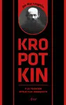 KROPOTKIN Y LA TRADICION INTELECTUAL ANARQUISTA