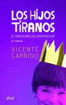 LOS HIJOS TIRANOS LOS HIJOS TIRANOS