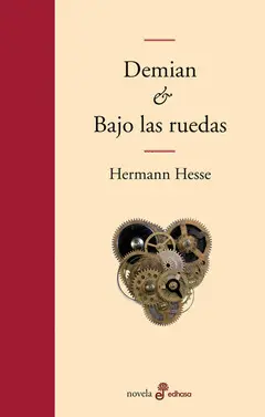 DEMIAN ; BAJO LAS RUEDAS DEMIAN ; BAJO LAS RUEDAS