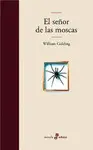 EL SEÑOR DE LAS MOSCAS EL SEÑOR DE LAS MOSCAS