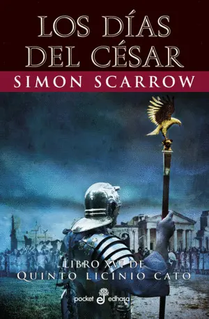 LOS DÍAS DEL CÉSAR (XVI)