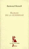 ELOGIO DE LA OCIOSIDAD