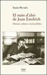 EL MÓN DAHIR DE JOAN ESTELRICH EL MÓN DAHIR DE JOAN ESTELRICH