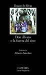 DON ÁLVARO O LA FUERZA DEL SINO