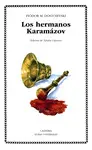 LOS HERMANOS KARAMÁZOV LOS HERMANOS KARAMÁZOV
